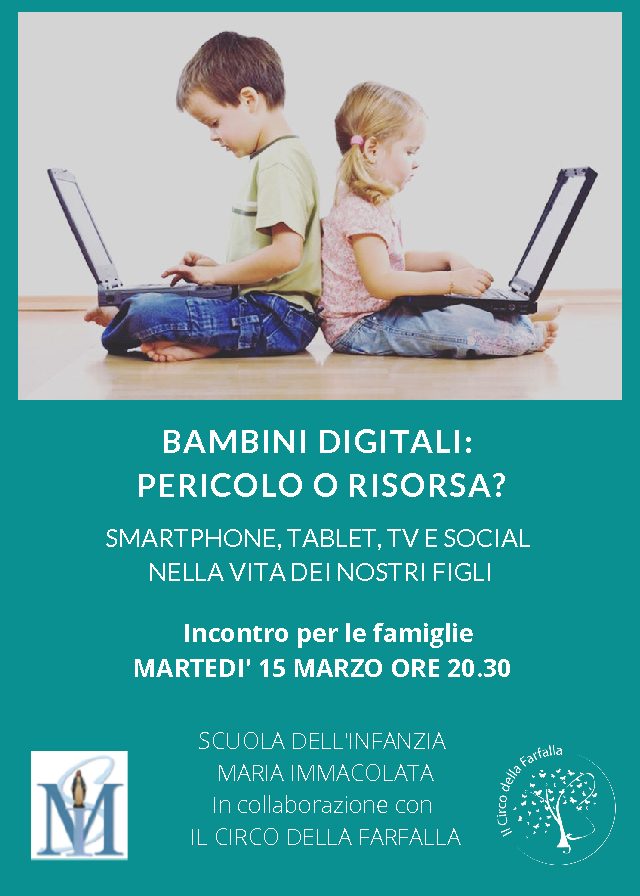 INCONTRO PER LE FAMIGLIE IN COLLABORAZIONE CON IL CIRCO DELLA FARFALLA: BAMBINI DIGITALI